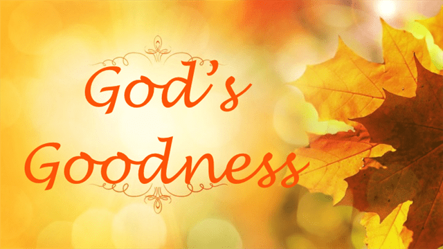 God's Goodness